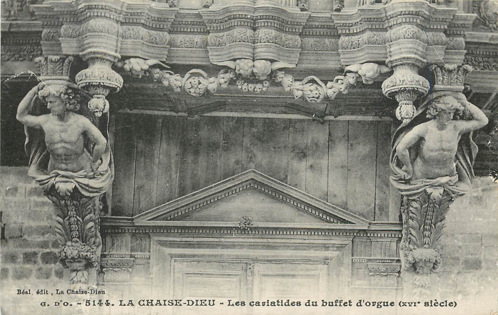 CPA La Chaise Dieu Les cariatides du buffet d'orgue 