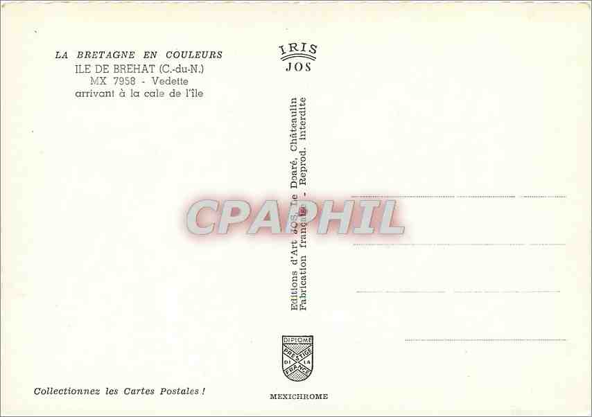 CPM Ile de Brehat C du N Vedette arrivant a la cale de I'ile  — Verso