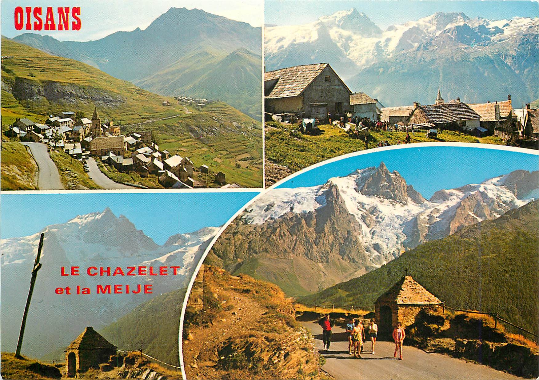 CPM Oisans Le Chazelet et le Meije La Grave Hautes Alpes 