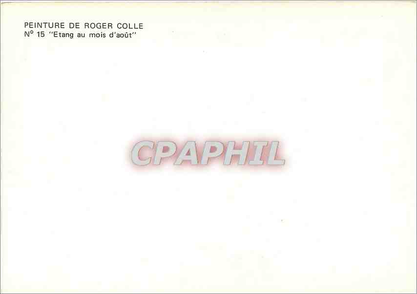 CPM Peinture de Roger Colle Etang au mois d'aout  — Back