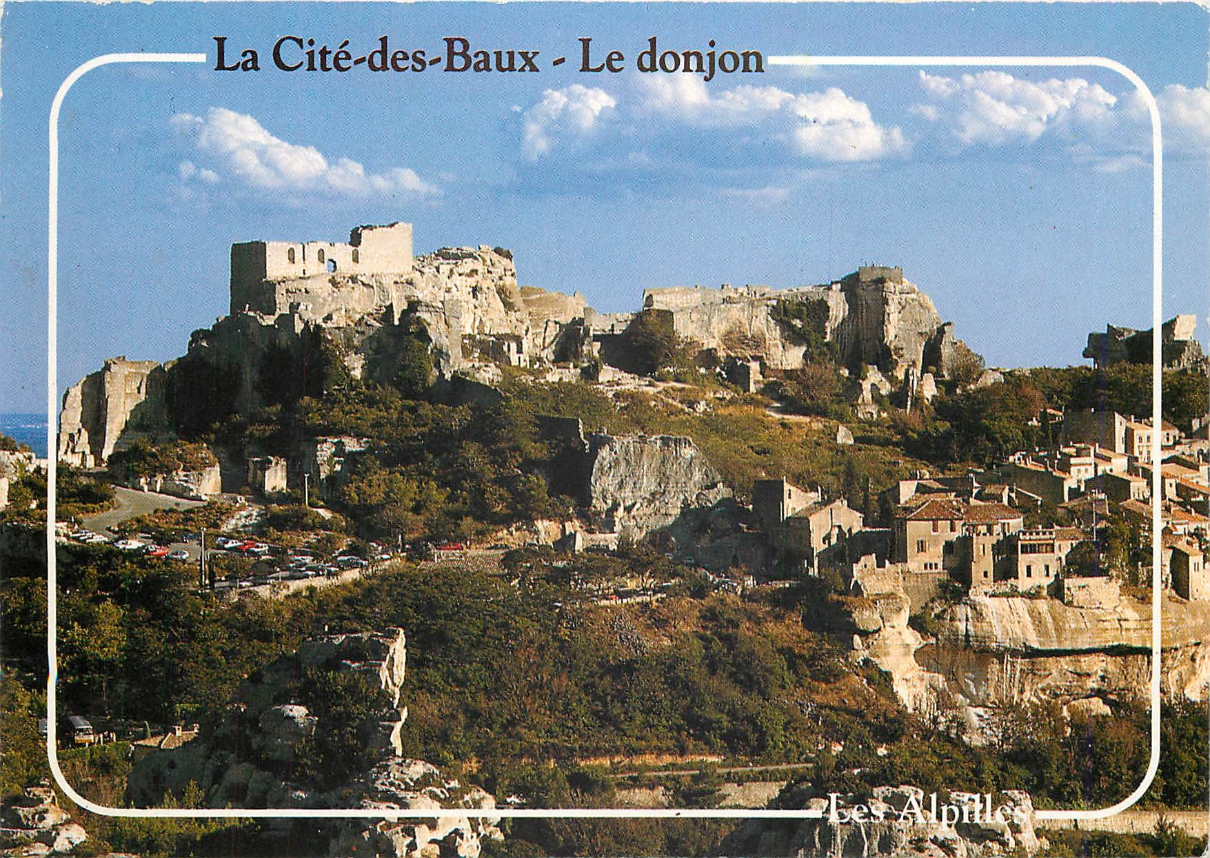CPM La Cite des Baux Le Donjon 