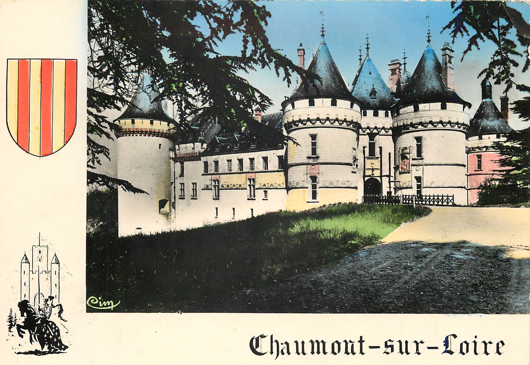 Chaumont-sur-Loire — Château féodal du XVᵉ siècle — Comédier Imp. Amboise