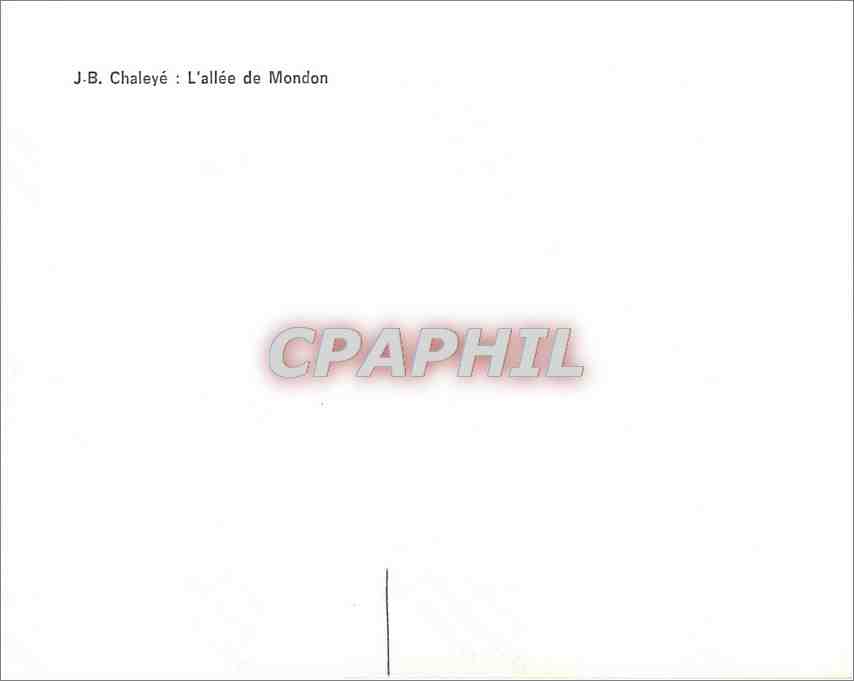 CPM J B Chaleye l'Allee de Mondon  — Verso