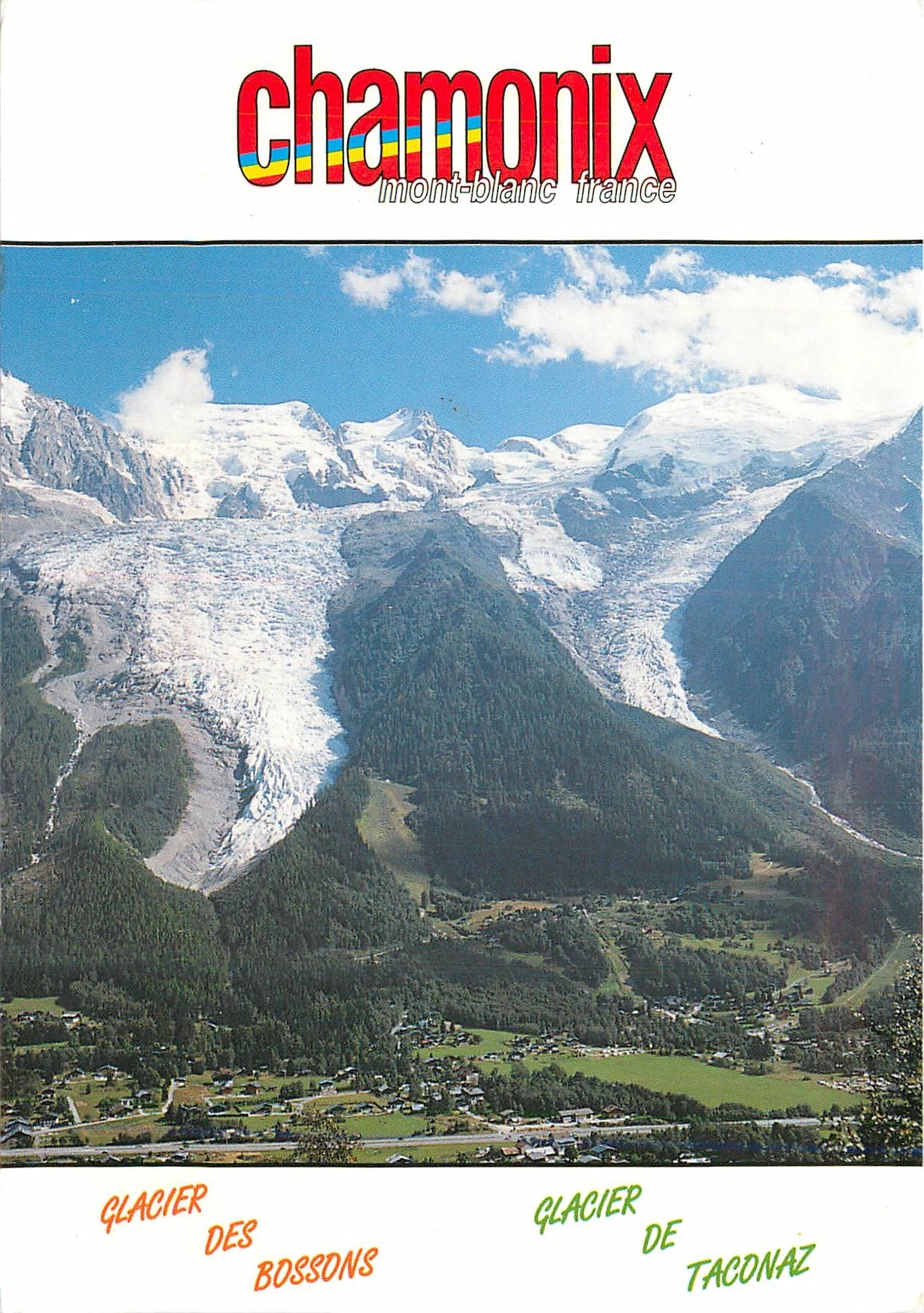 CPM Chamonix Mont Blanc Haute Savoie France Glaciers des Bossons et de Taconaz 