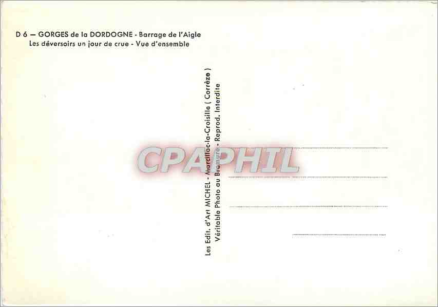 Barrage de l'Aigle — Gorges de la Dordogne — Vue d'ensemble et déversoirs en crue — Éditeur : Art Michel, Maréil-la-Croisille — Verso