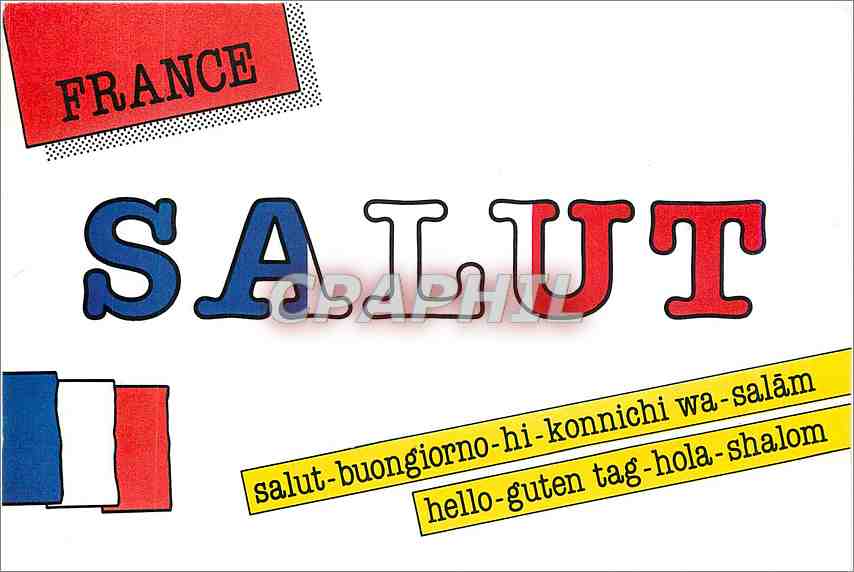 CPM France Salut Salut buongiorno hi konnichi wa salam hello guten tag hola shalom 