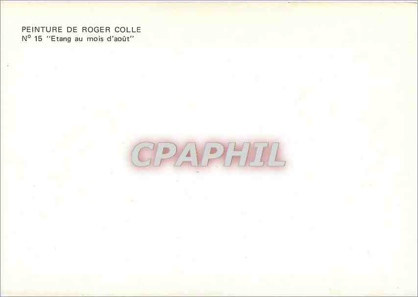 CPM Peinture de Roger Colle Etang au mois d'aout  — Back