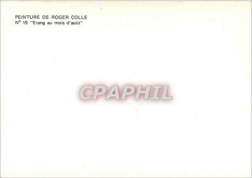 CPM Peinture de Roger Colle Etang au mois d'aout  — Verso