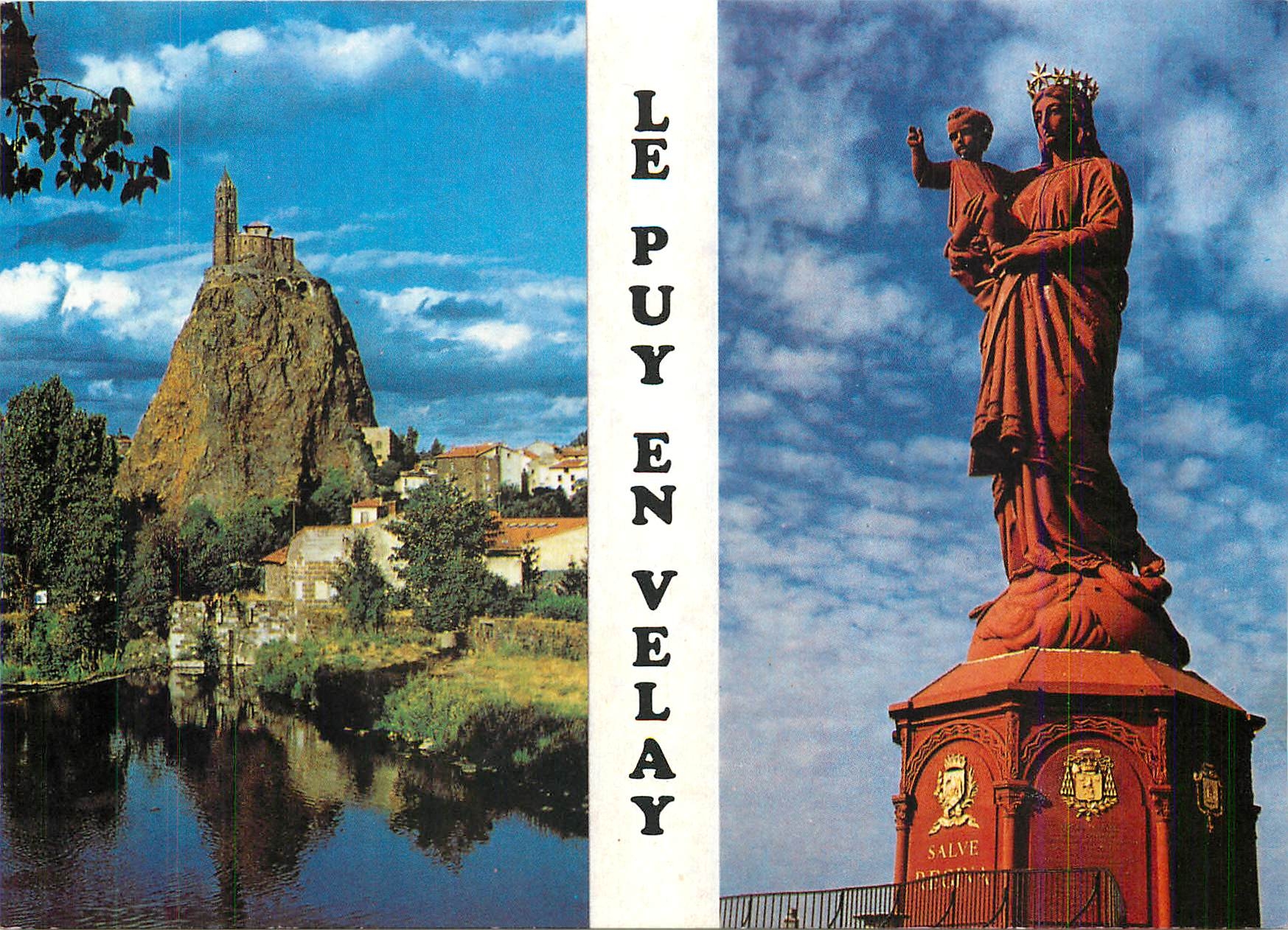 Le Puy-en-Velay — Le Rocher d'Aiguilhe et statue de Notre-Dame — Ed. Pignol Denis