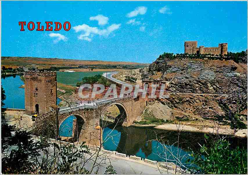 CPM Toledo Pont Alcantara et Chateau de Saint Fernand 