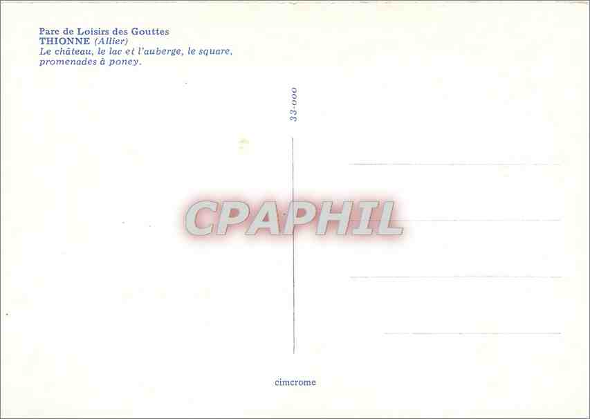 CPM Parc de Loisirs des Gouttes Thionne Allier  — Back