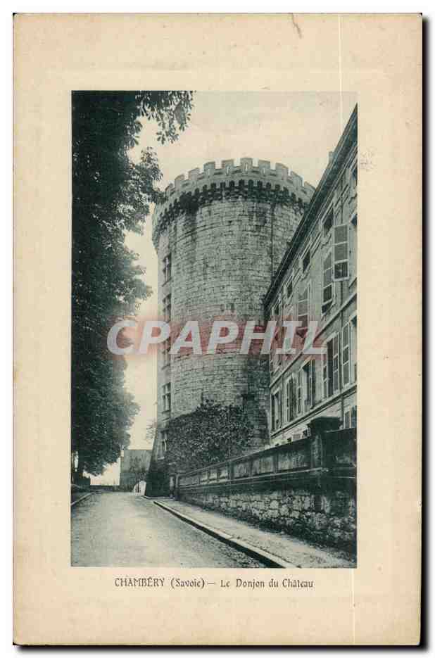 Chambéry (Savoie) — Le Donjon du Château — Routin-Laperrière