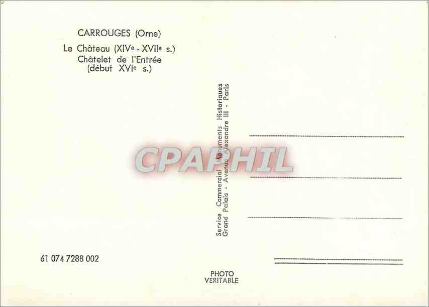 CPM Carrouges (Orne) Le Chateau (XIVe XVIIe s) Chatelet de l'Entree (debut XVIe s) — Rückseite