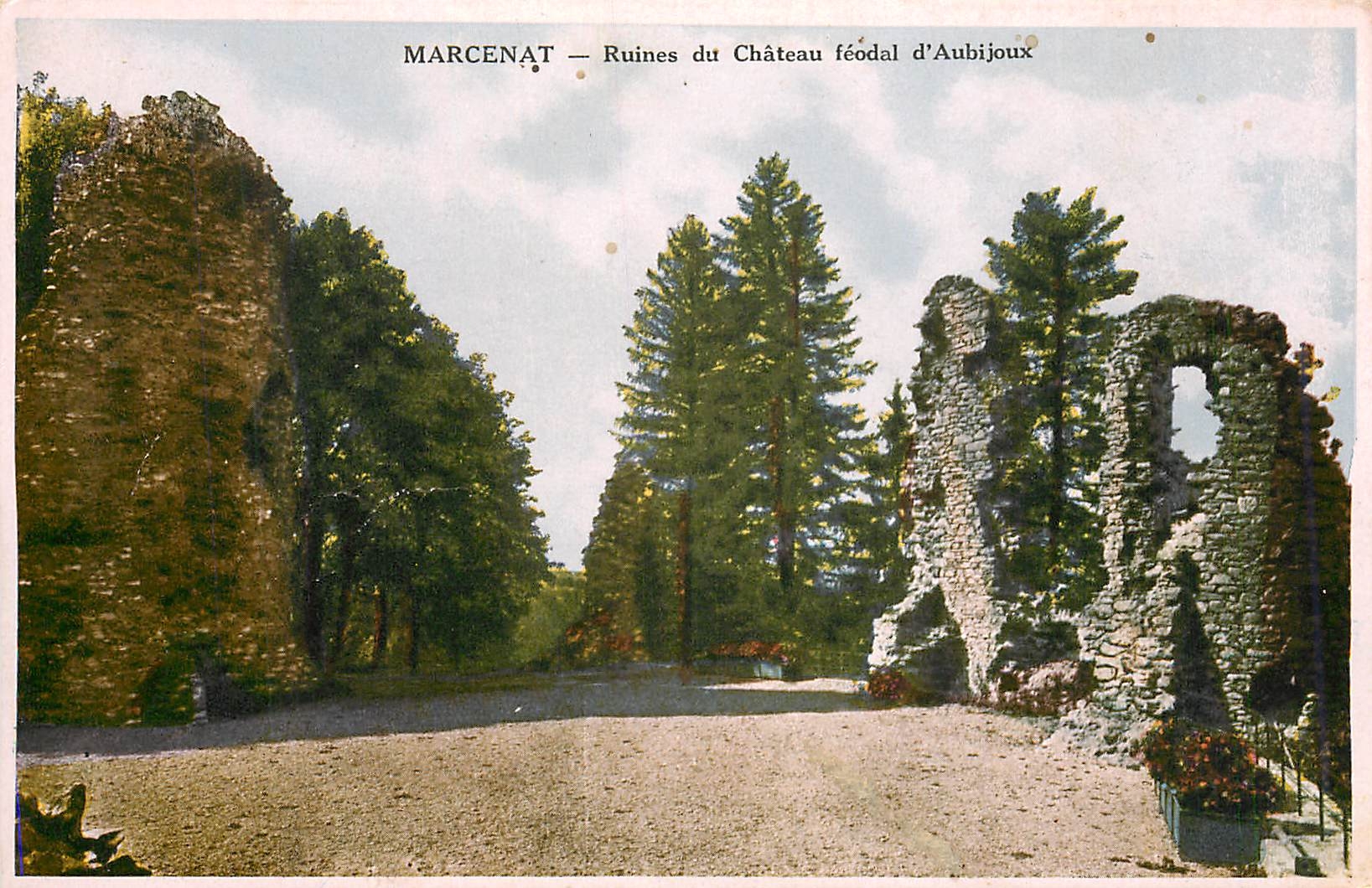 CPM Marcenat Ruines du chateau feodal d'aubijoux