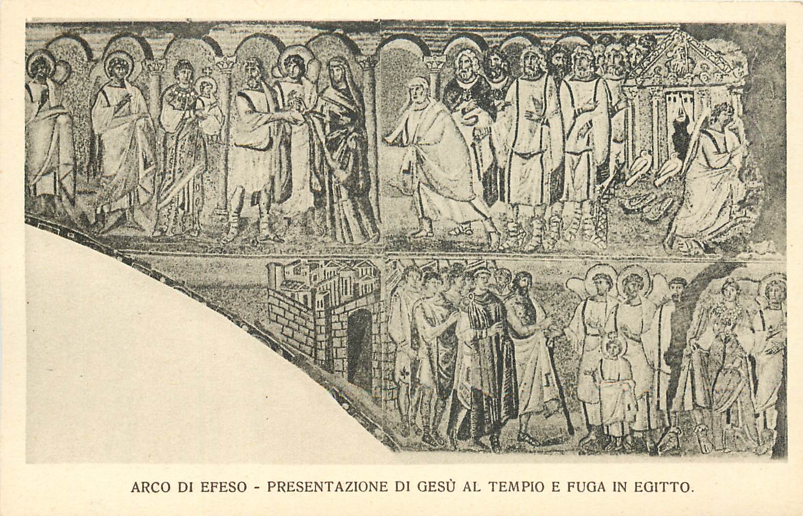 CPA Arco di Efeso Presentazione di Gesu al Tempio e Fuga inEgitto