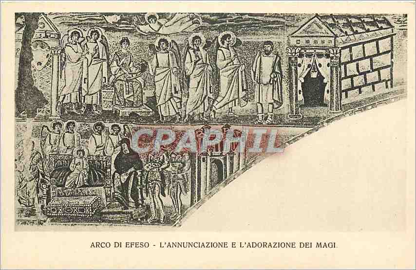 CPA Arco di Efeso L'Annunciazione e l'Adorazione dei Magi