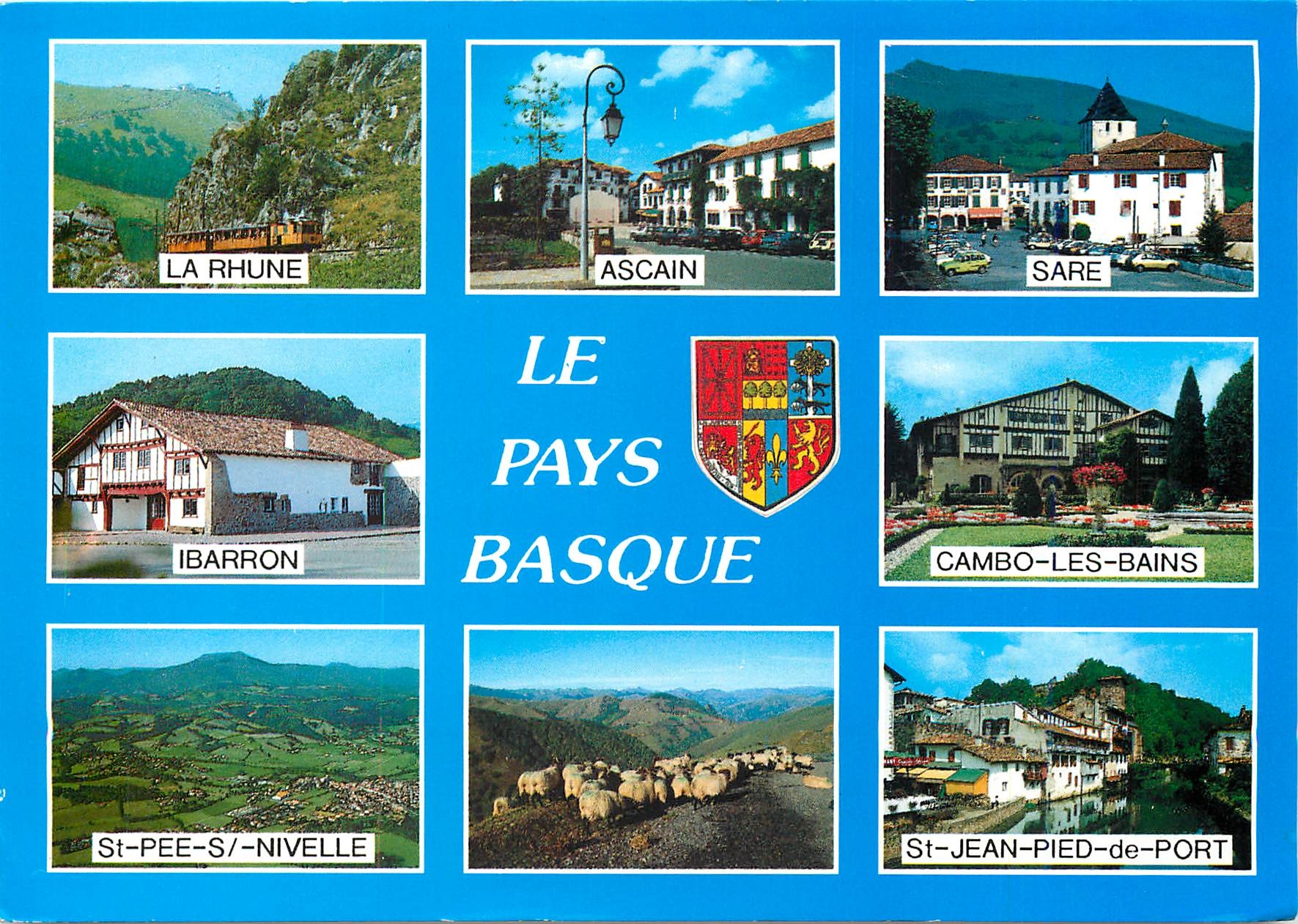 Le Pays Basque — six lieux : La Rhune, Ascain, Sare, Ibarron, St-Pée-sur-Nivelle, St-Jean-Pied-de-Port — éditeur Artaud Frères, 44470 Carquefou