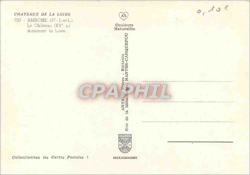CPM Chateau de la Loire Amboise (I et L) Le Chateau (XVe s) Dominant la Loire — Rückseite