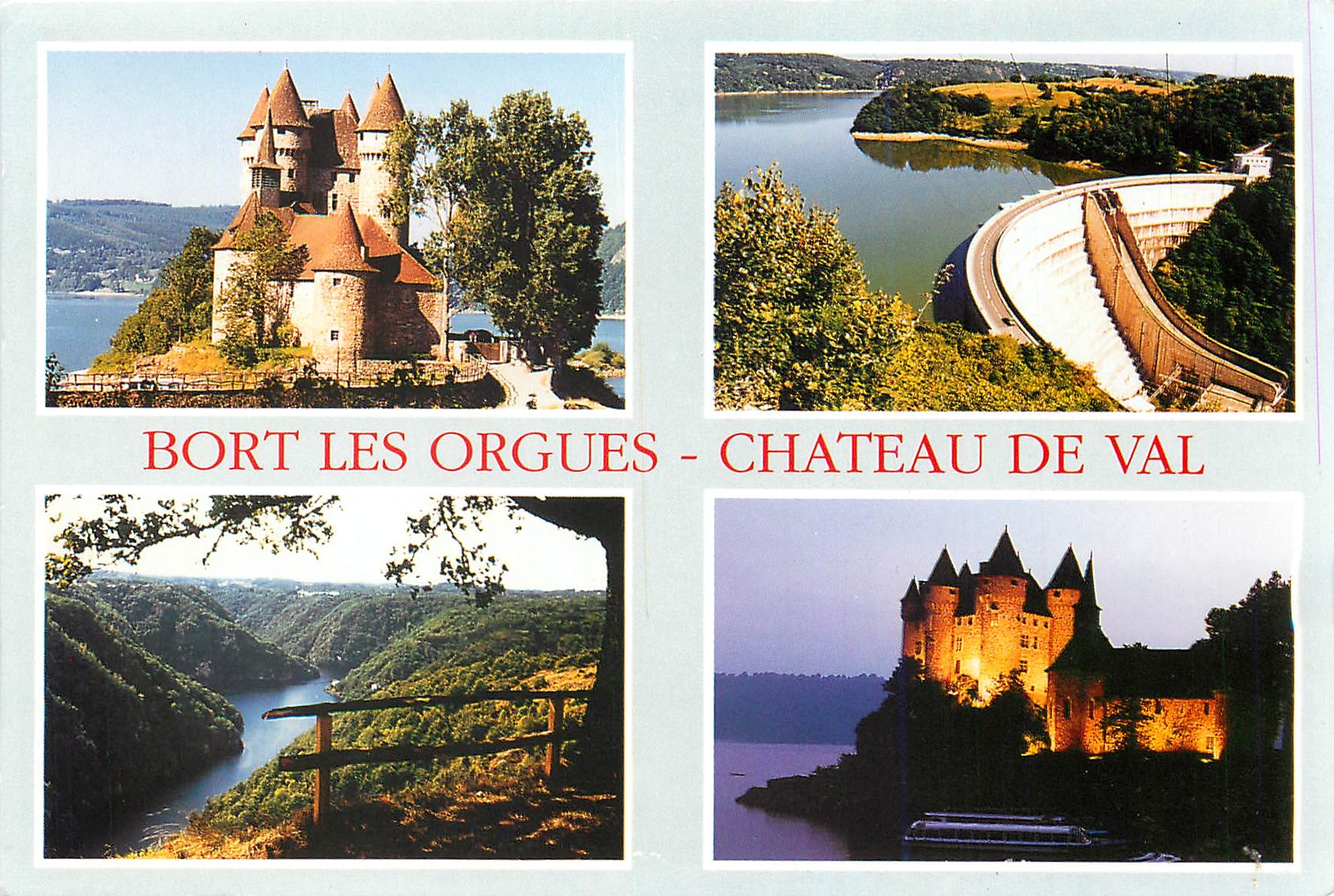 CPM Correze Bort les Orgues Chateau de Val Barrage de Bort les Orgies Site de St Nazaire