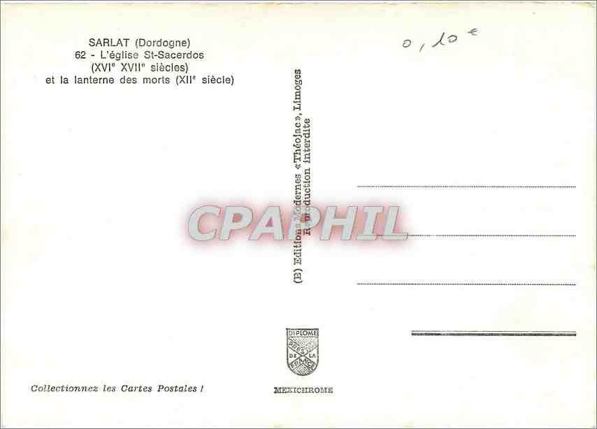 CPM Sarlat (Dordogne) L'eglise St Sacerdos (XVI XVIIe s) et la lanterne des morts (XIIe s) — Verso