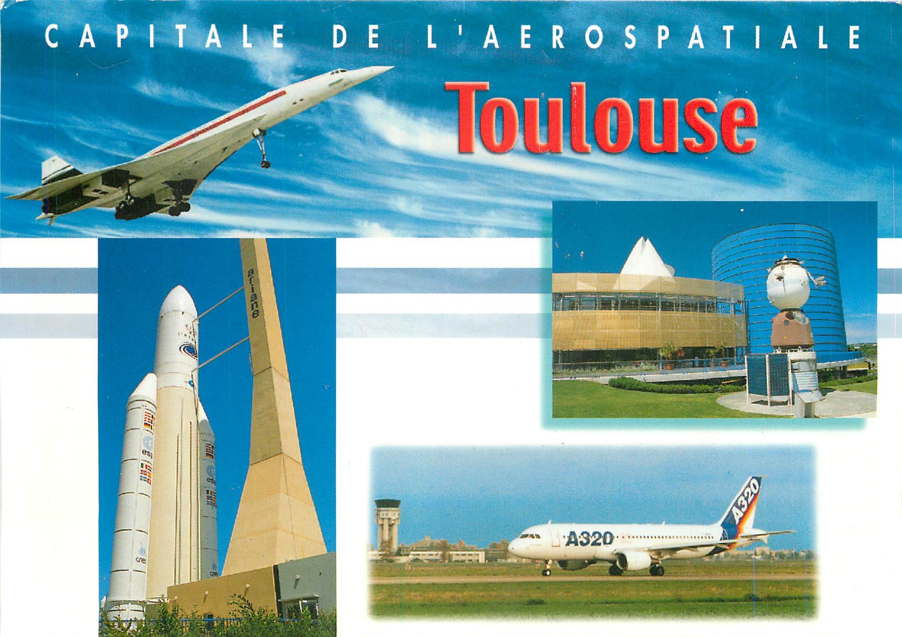 CPM Toulouse (Hte Gar) La Cite de l'Espace Avion Aviation Concorde Ariane