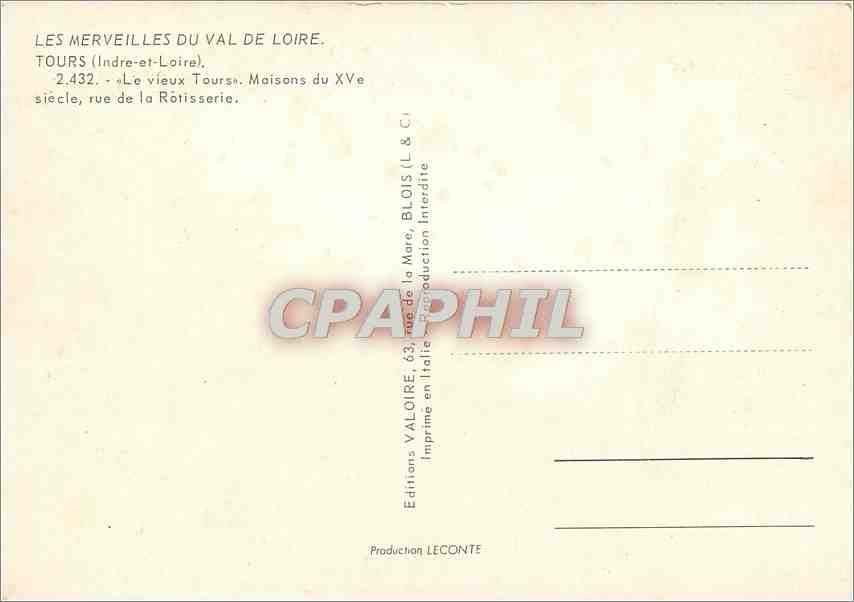 CPM Tours (I et L) Les Merveilles de la Val de Loire Le vieux Tours Maisons du XVe s rue de la Rotis — Rückseite