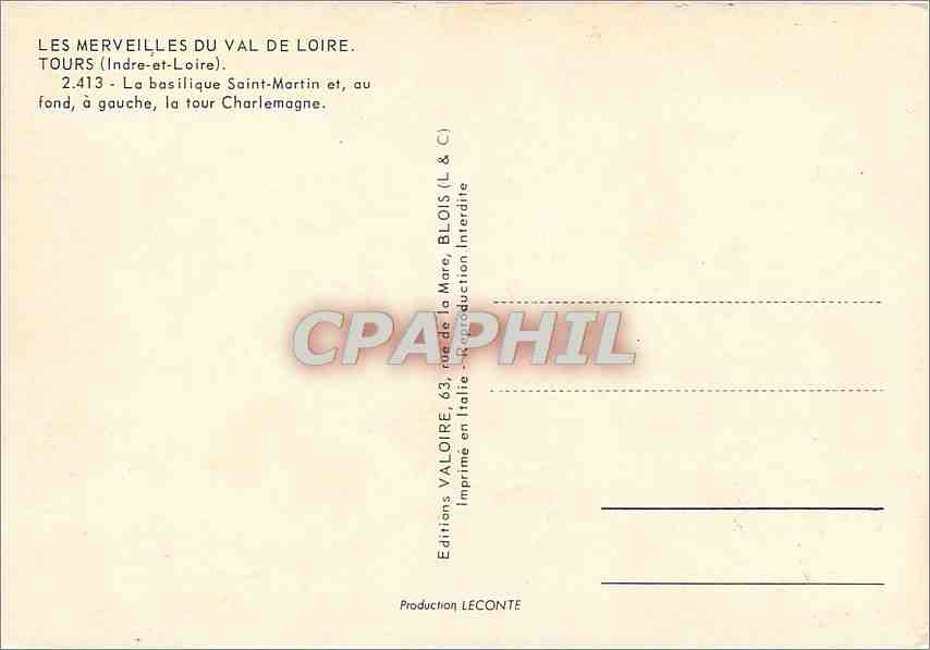 CPM Tours (I et L) Les Merveilles de la Val de Loire La Basilique Saint Martin et au fond a gauche l — Rückseite