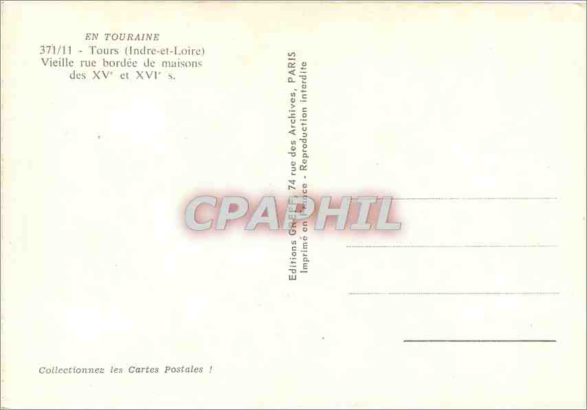 CPM Tours (I et L) En Touraine Vieille rue bordee de maison des XVe et XVIe s — Rückseite