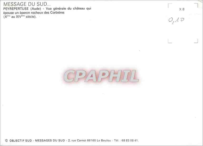 CPM Chateau de Peyrepertuse (Aude) Message du Sud vue generale du chateau qui epouse un eperon roche — Rückseite