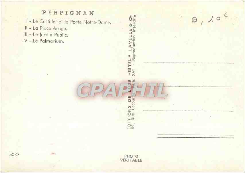 CPM Perpignan (P O) Le Castillet et la Porte N D la Place Arago le jardin Public le Palmarium — Rückseite