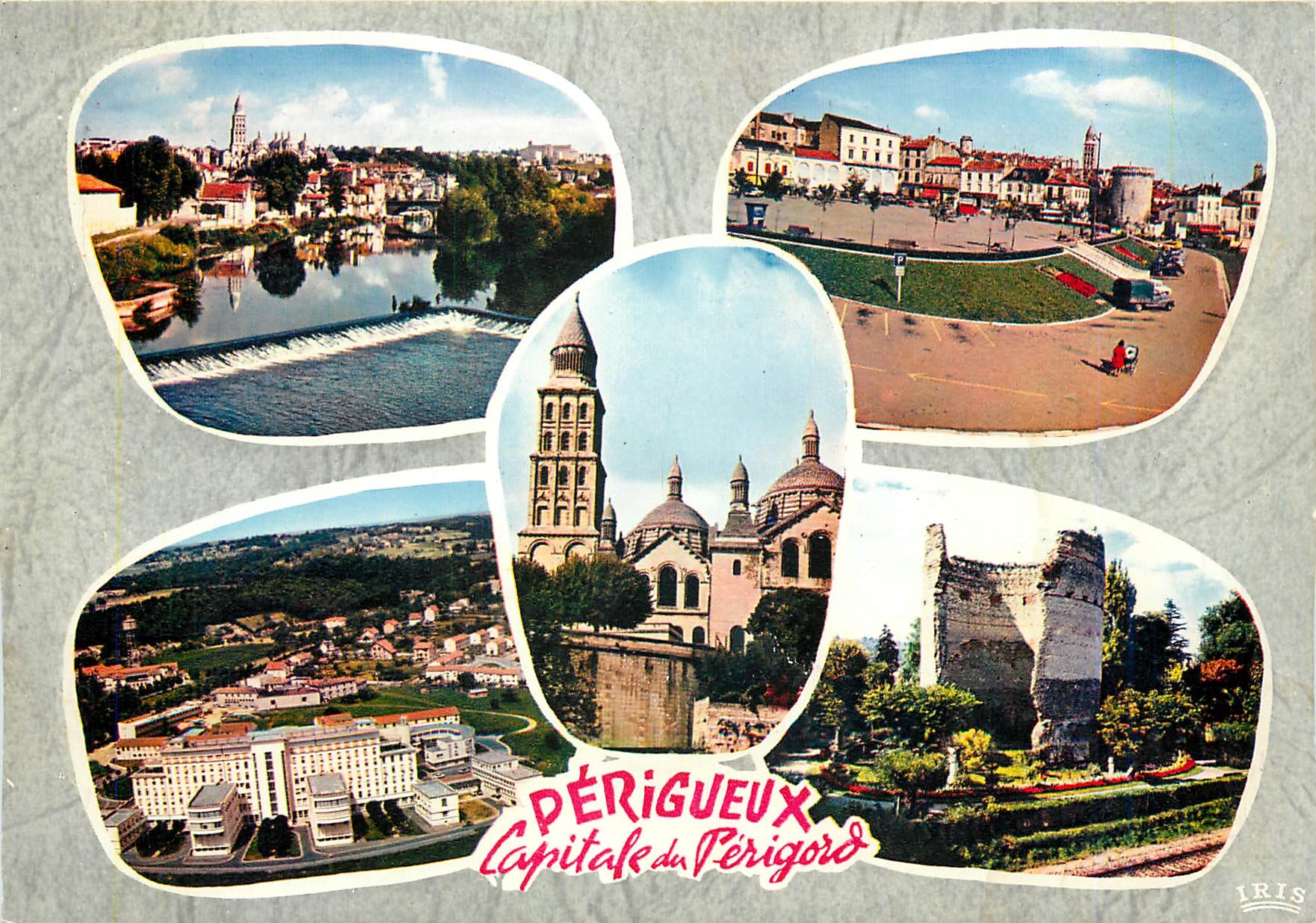 Périgueux — Capitale du Périgord — Éditeur IRIS