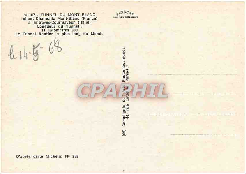 CPM Tunnel du Mont Blanc reliant chamonix Mont Blanc (France) a entreves Courmayeur (Italie) Long du — Verso