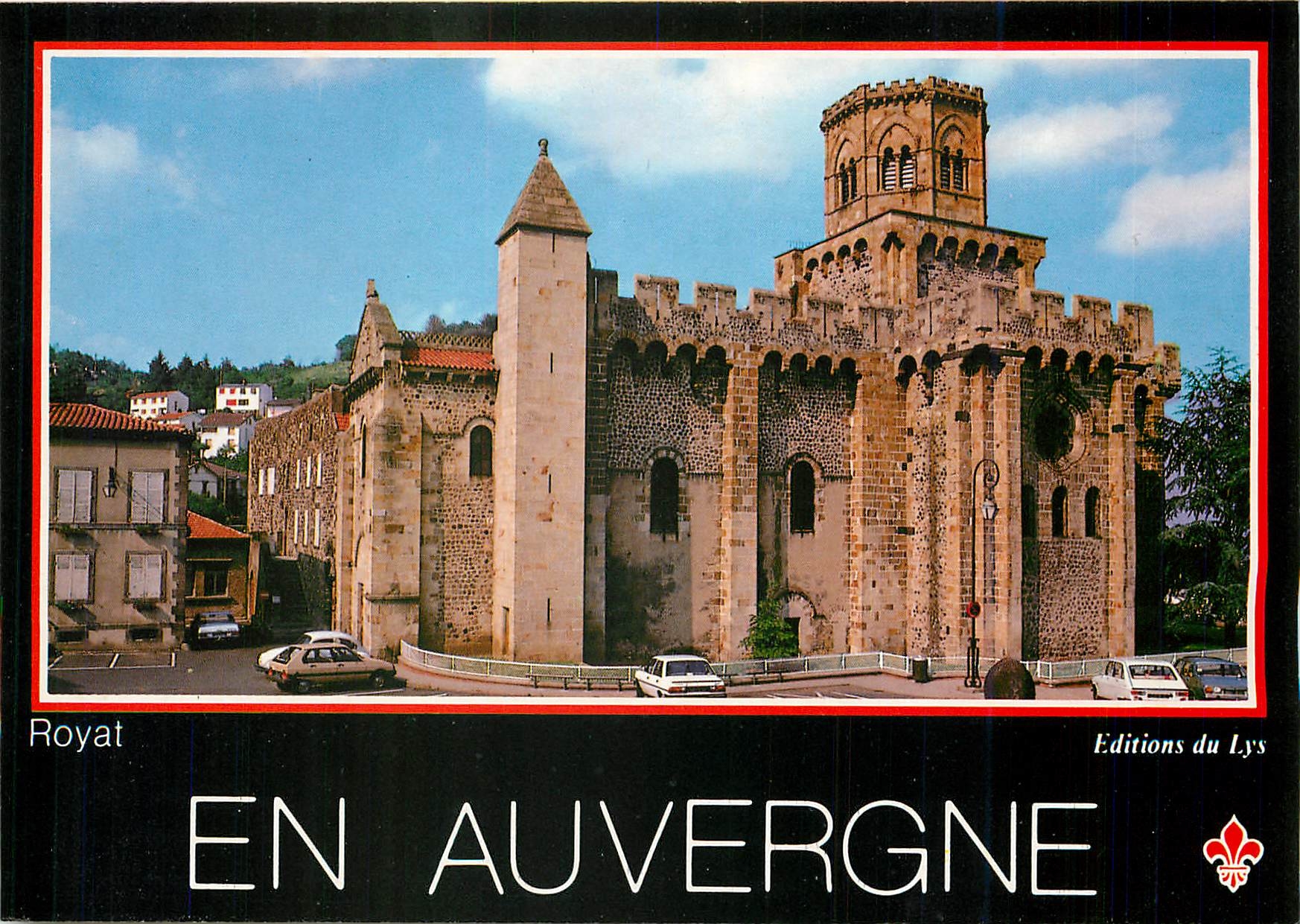 Royat — Église fortifiée Saint-Léger — Éditions du Lys