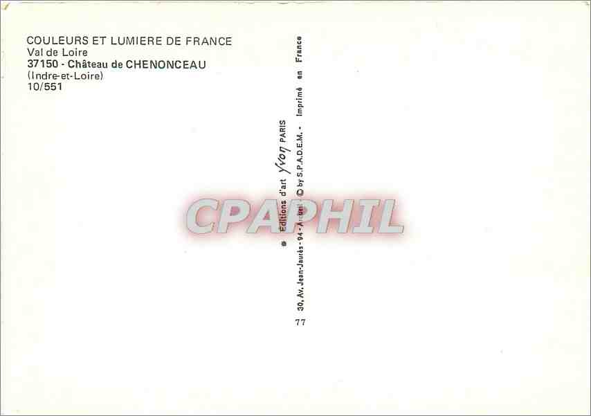 CPM Val de Loire Chateau de Chenonceau Indre et Loire  — Rückseite