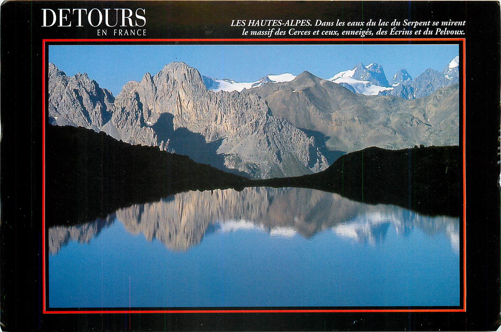 CPM Les Hautes Alpes Dans les eaux du lac du Serpent se mirent le massif des Cerces et ceux 
