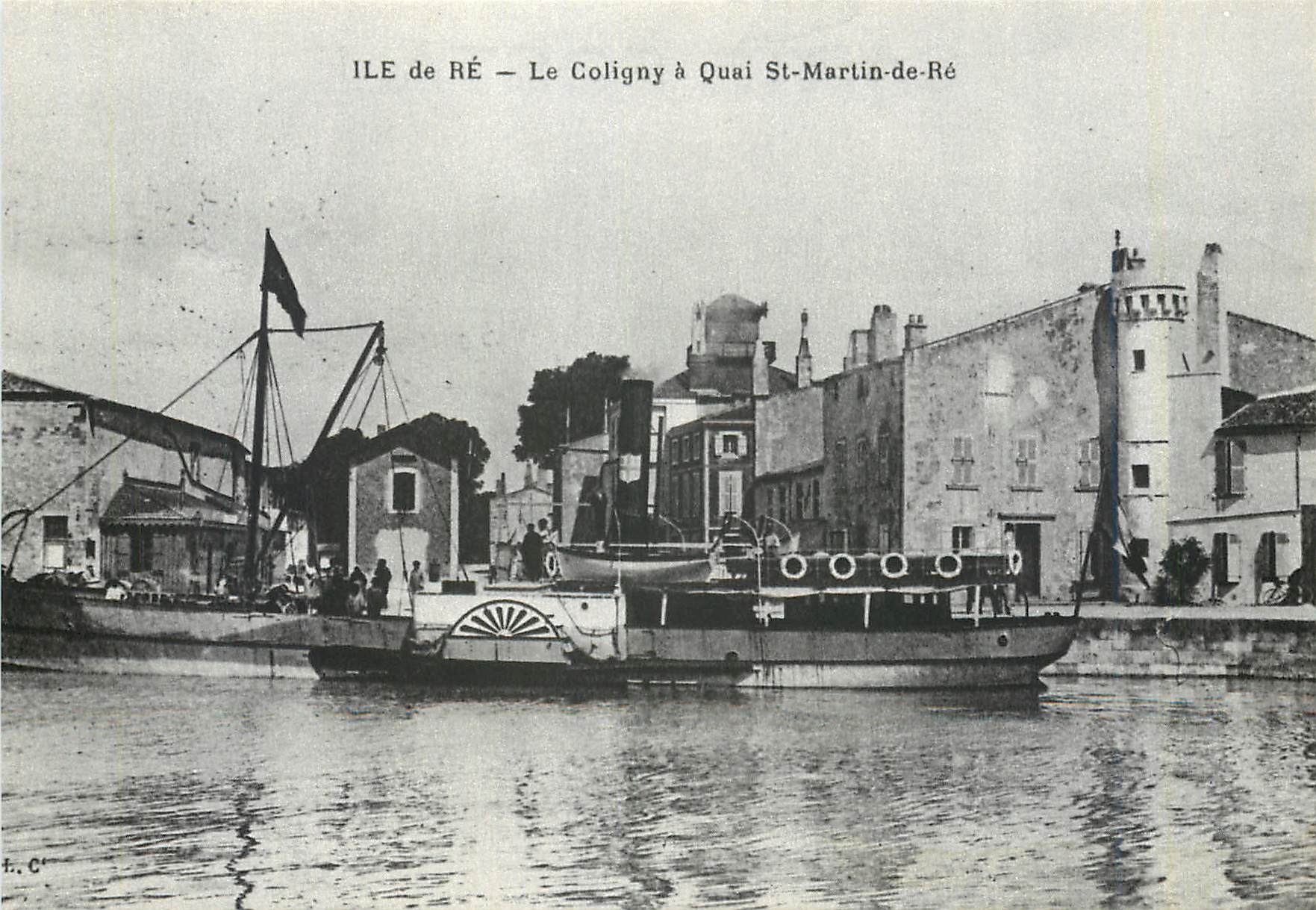 CPM Ile de Re Le Coligny a Quai St Martin de Re 