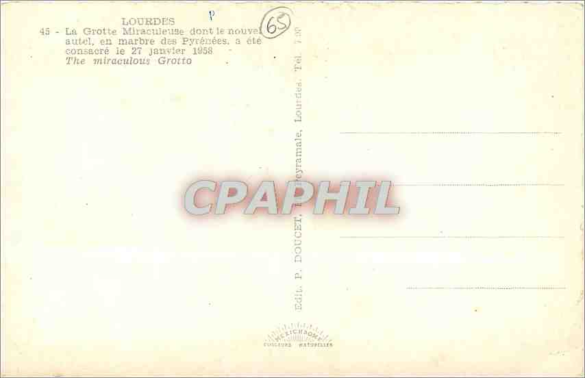 CPM Lourdes La Grotte Miraculeuse dont le nouvel autel  — Verso