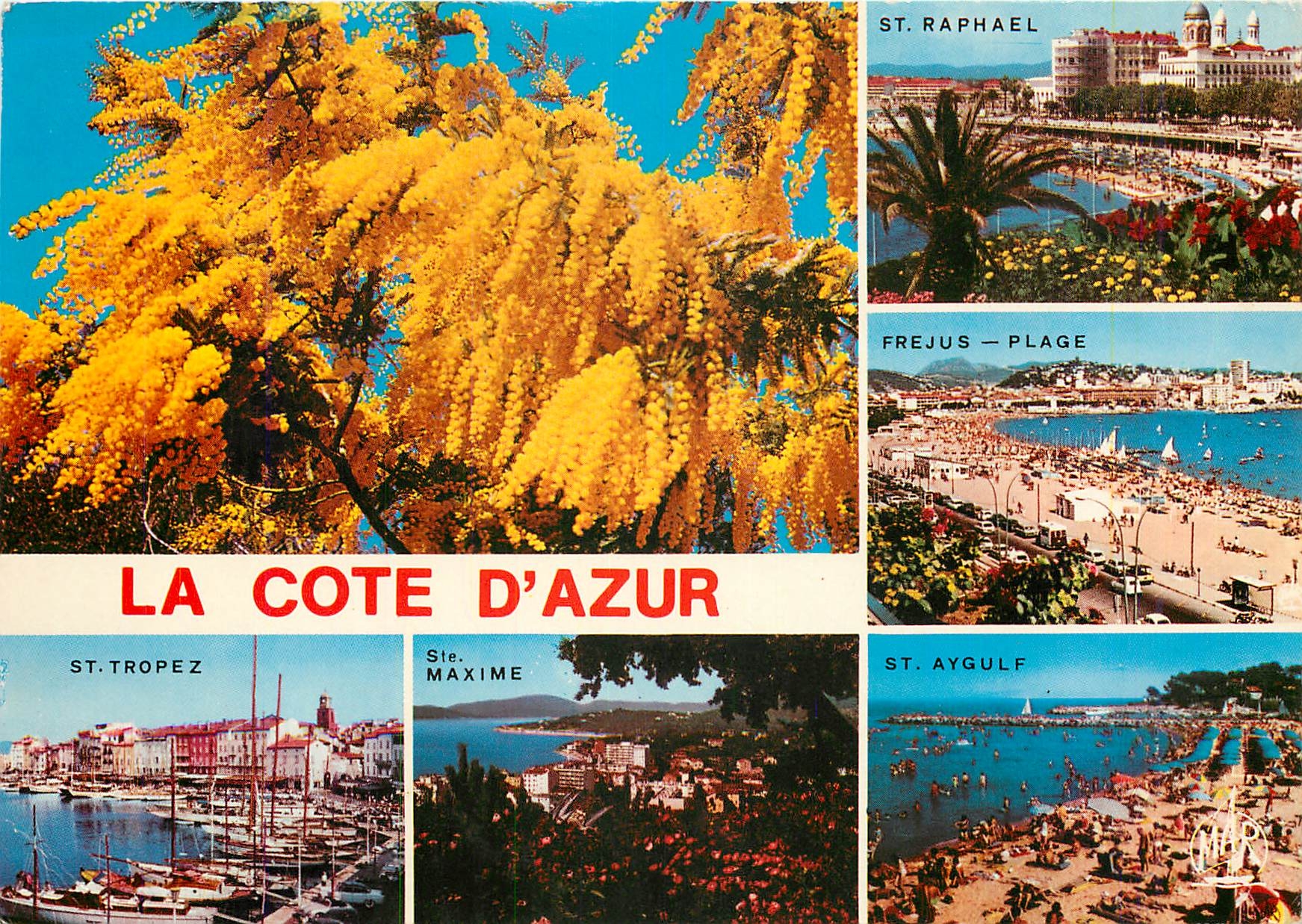 CPM La Cote d'Azur St Raphael Frejus Plage St Tropez Ste Maxime St Aygulf 