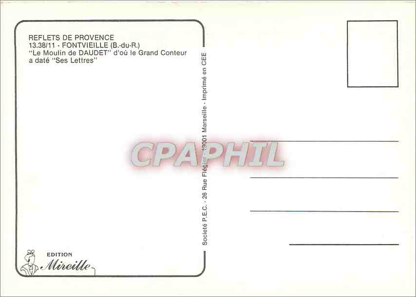 CPM Fontvieille B du R Le Moulin de Daudet d'Ou le Grand Conteur a date Ses Lettres  — Rückseite