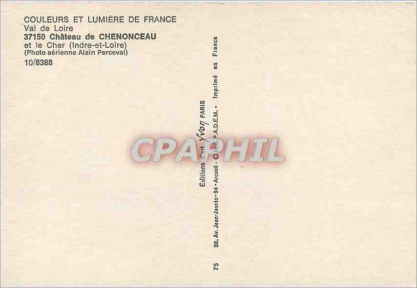 CPM Val de Loire Chateau de Chenonceau et le Cher Indre et Loire  — Rückseite