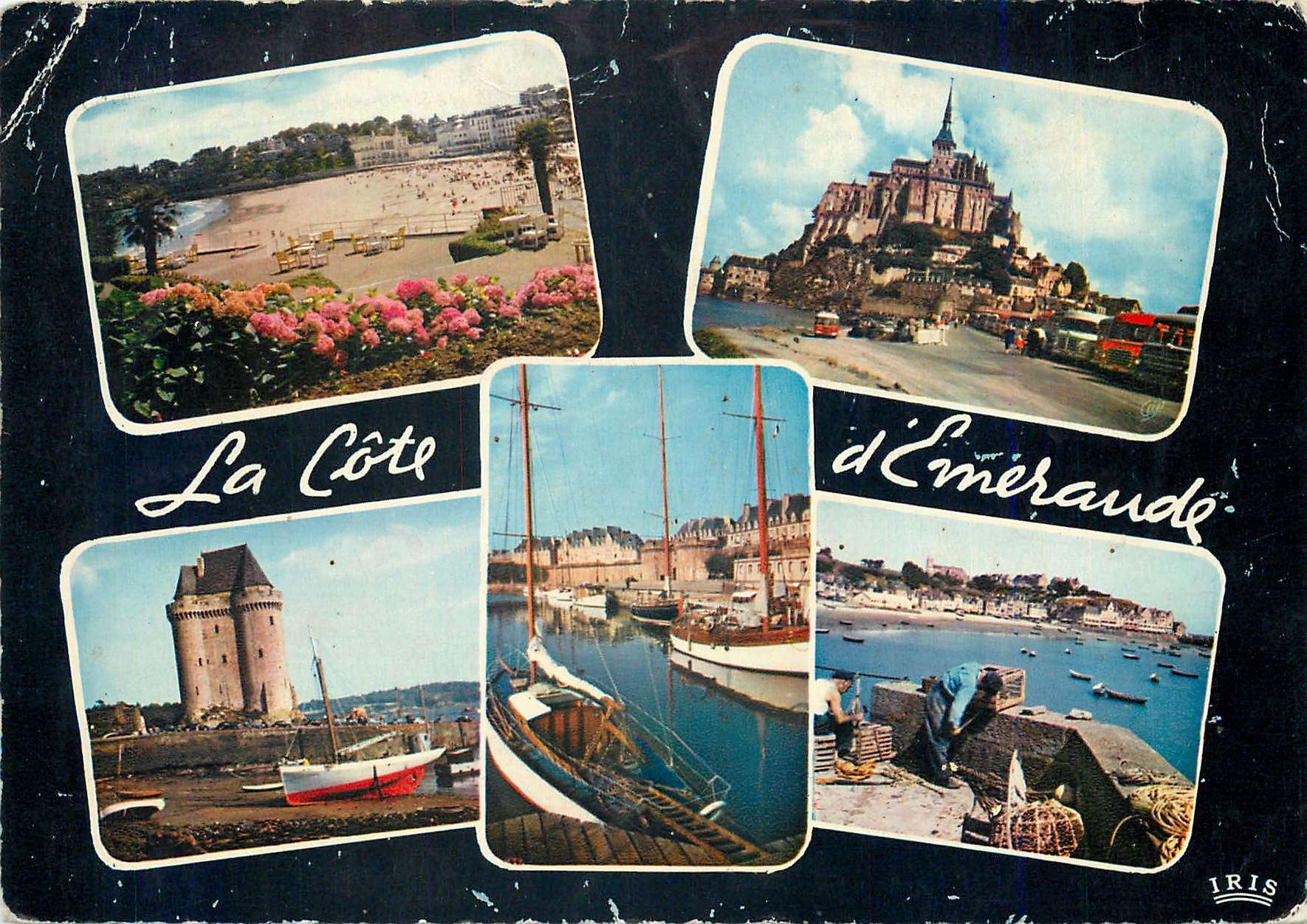 La Côte d'Émeraude — Mont-Saint-Michel, Dinard, Saint-Servan, Saint-Malo, Cancale — éditeur IRIS