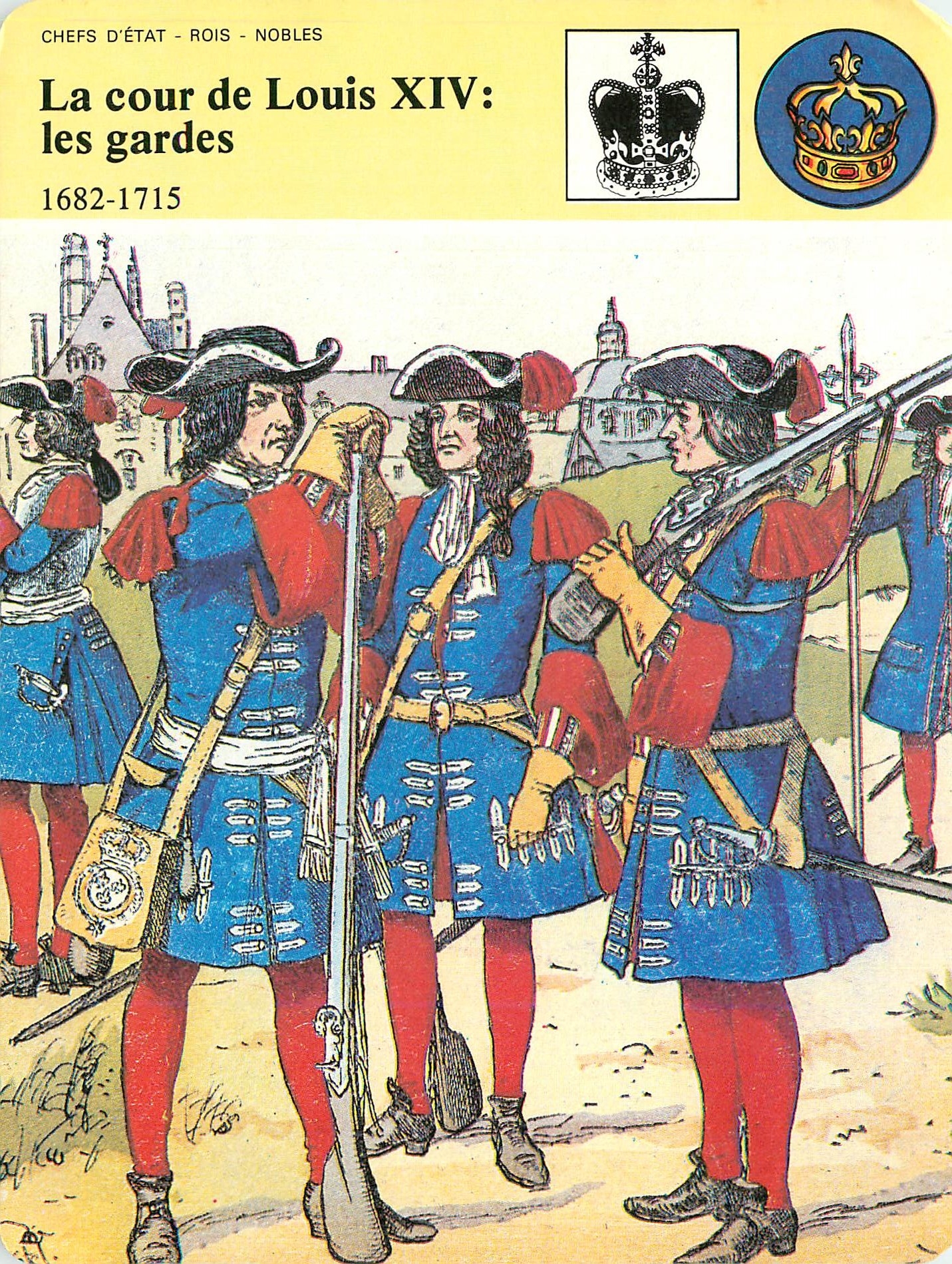 Fiche illustree La cour de Louis XIV les gardes 