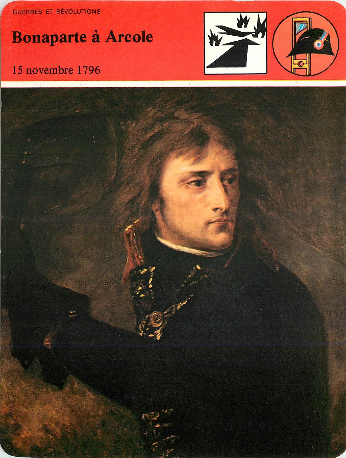 Fiche illustree Bonaparte a Arcole La furia francese 