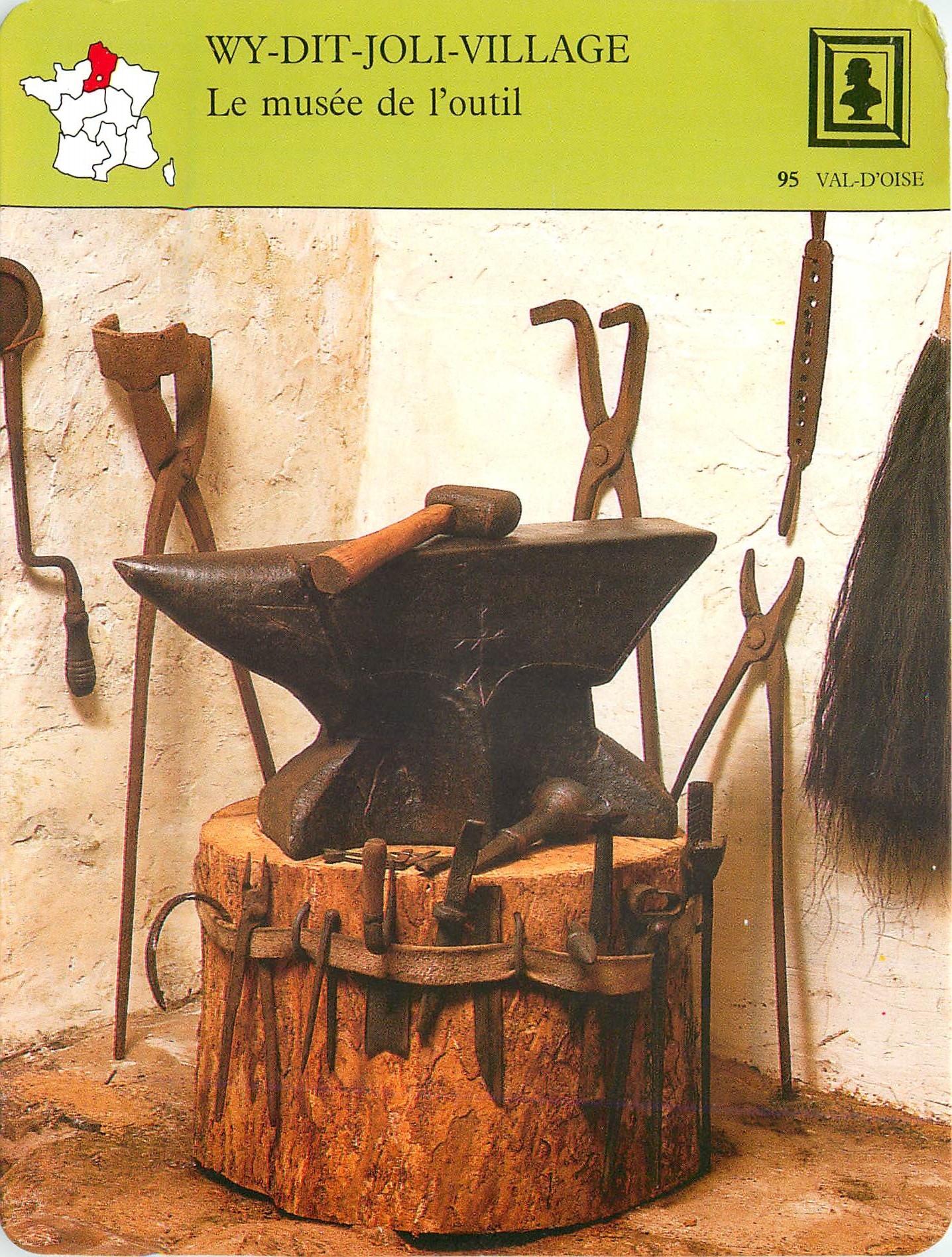 Fiche illustree Wy Dit Joli Village Le musee de l'outil 