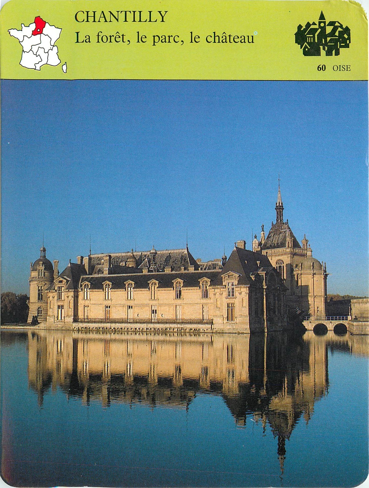 Fiche illustree Chantilly La foret le parc le chateau 