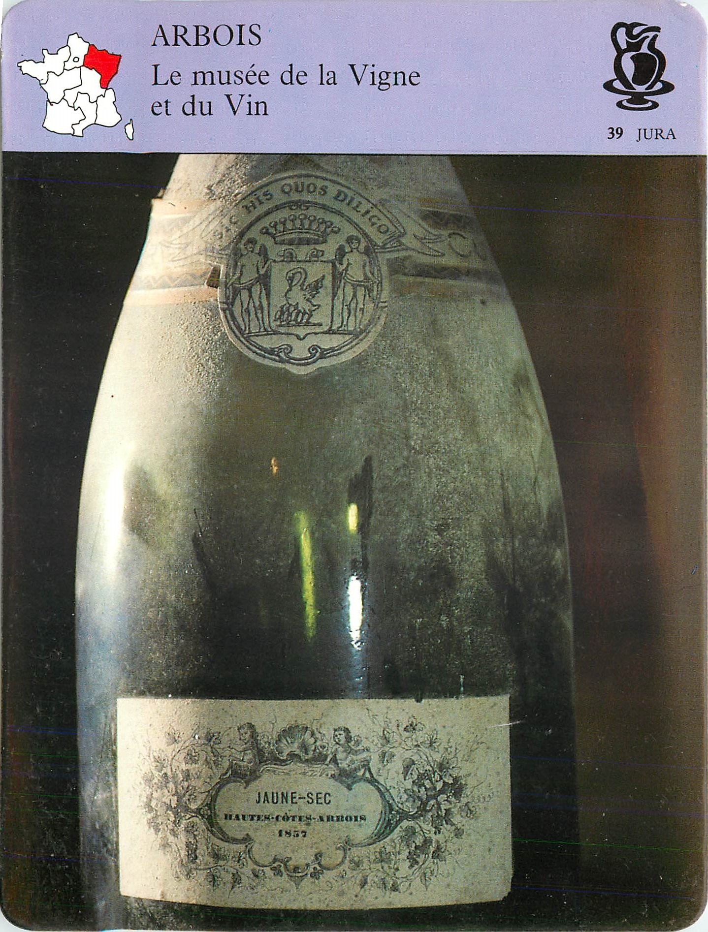 Fiche illustree Arbois Le Musee de la Vigne et du Vin 