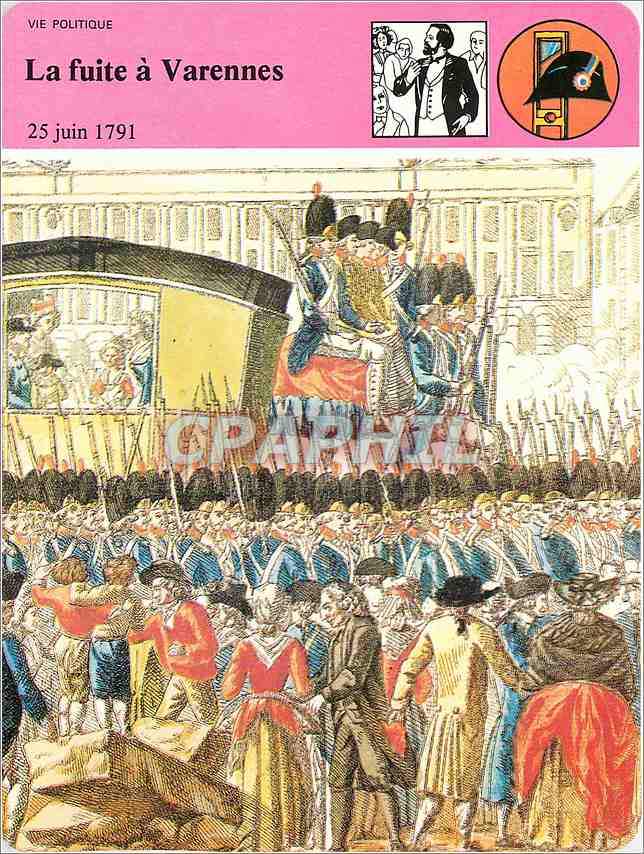 Fiche illustree La fuite a Varennes La revolte du roi prisonnier 