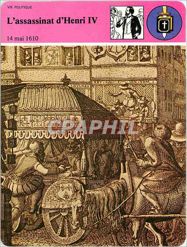 Fiche illustree L'assassinat d'Henri IV Le poids du destin 