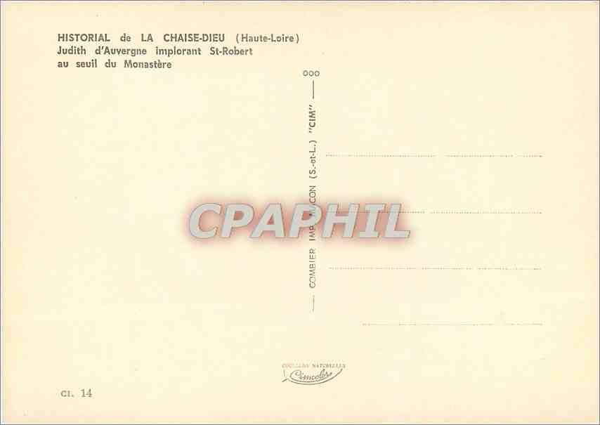 CPM Historial de la Chaise Dieu Haute Loire Judith d'Auvergne implorant St Robert au seuil du Monast — Rückseite