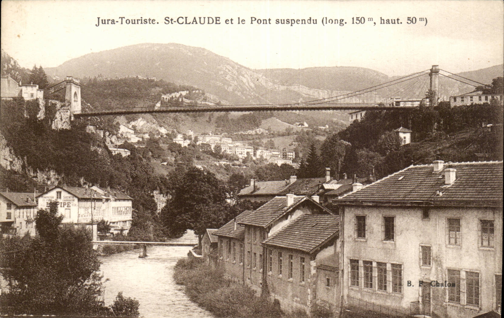 St-CLAUDE et le Pont suspendu — Jura-Touriste — B. F. Chalon